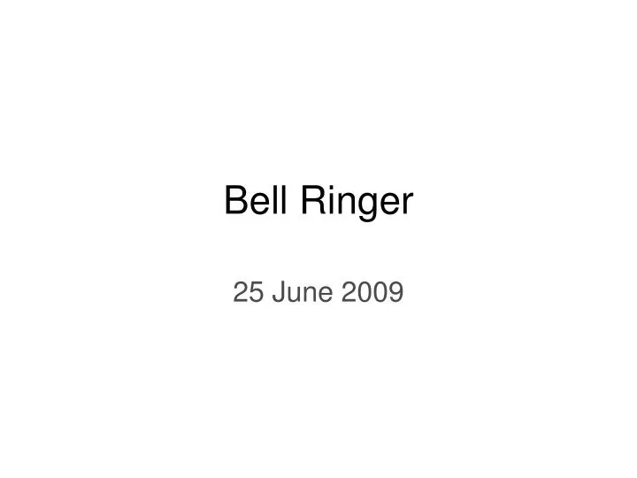 bell ringer