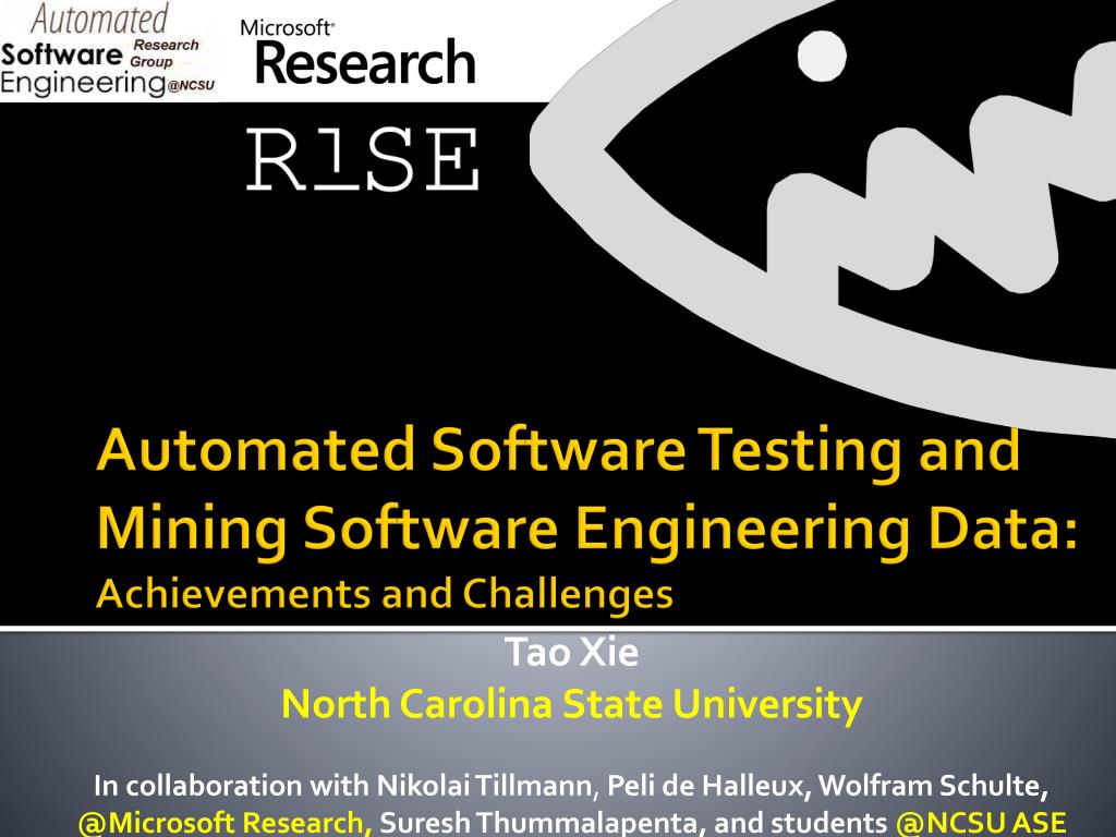 PPT - Automated Software Testing and Mining Software Engineering Data ...