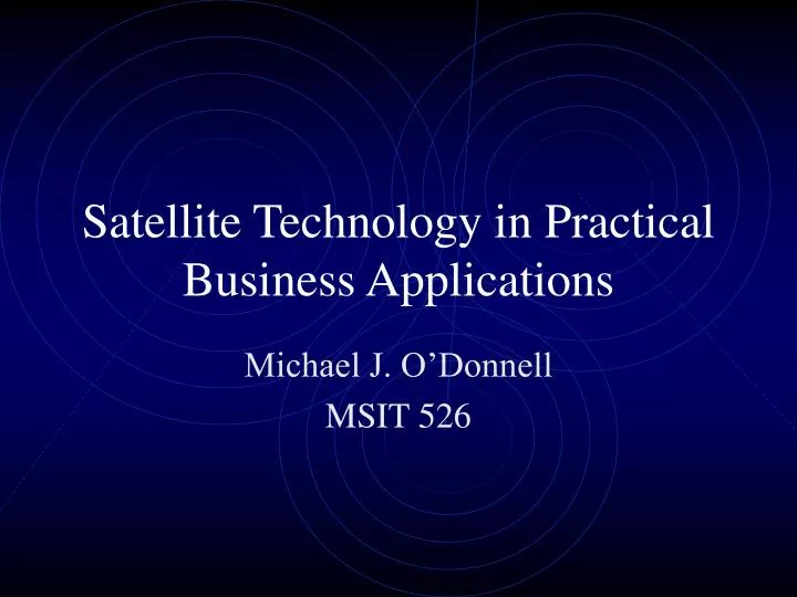 satellite technology in practical business applications