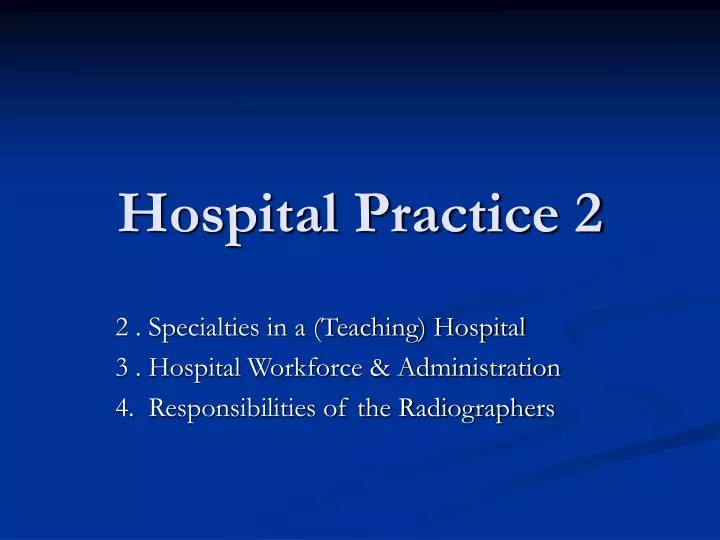 hospital practice 2