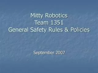 mitty robotics team 1351 general safety rules policies