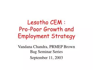 Lesotho CEM : Pro-Poor Growth and Employment Strategy