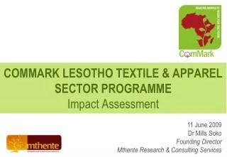 COMMARK LESOTHO TEXTILE &amp; APPAREL SECTOR PROGRAMME Impact Assessment