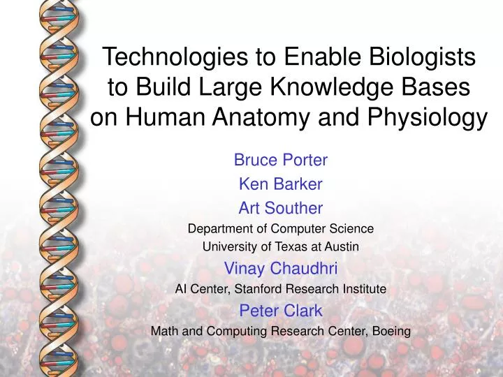 technologies to enable biologists to build large knowledge bases on human anatomy and physiology