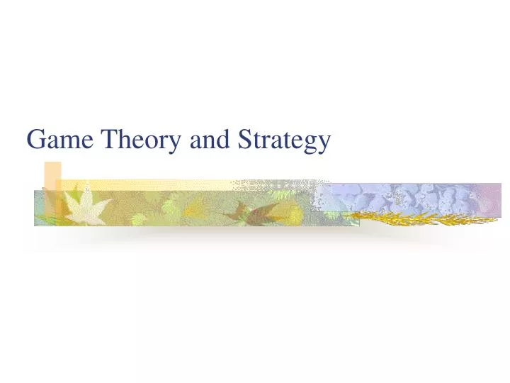 game theory and strategy