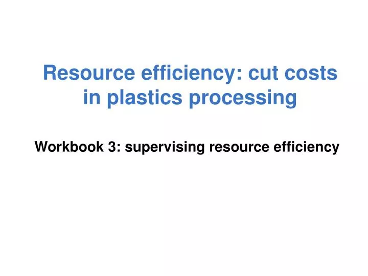 resource efficiency cut costs in plastics processing