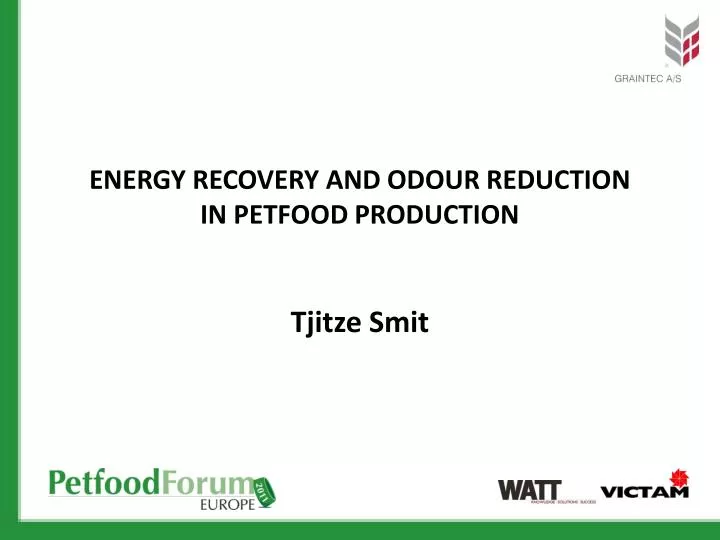 energy recovery and odour reduction in petfood production
