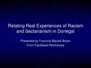 Relating Real Experiences of Racism and Sectarianism in Donegal