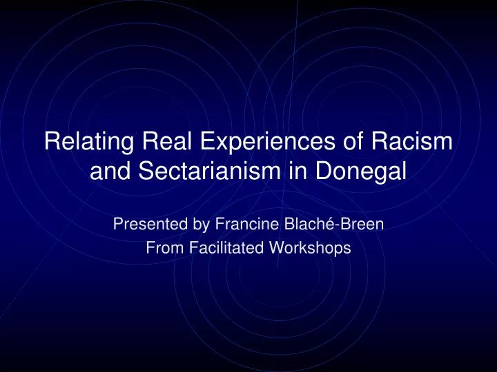 relating real experiences of racism and sectarianism in donegal