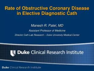 Rate of Obstructive Coronary Disease in Elective Diagnostic Cath