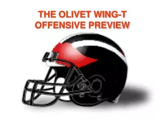 THE OLIVET WING-T OFFENSIVE PREVIEW