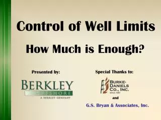 Control of Well Limits