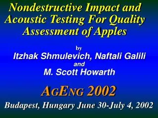 Nondestructive Impact and Acoustic Testing For Quality Assessment of Apples