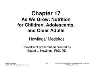 Chapter 17 As We Grow: Nutrition for Children, Adolescents, and Older Adults