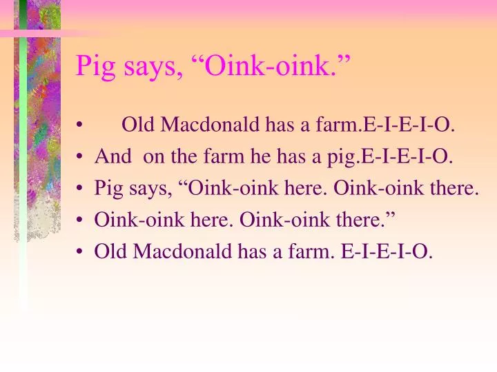 pig says oink oink
