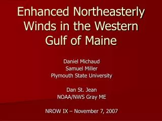 Enhanced Northeasterly Winds in the Western Gulf of Maine