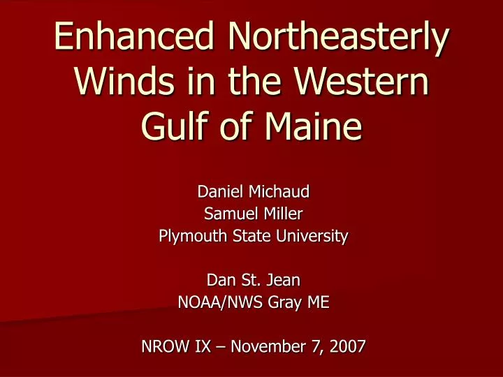 enhanced northeasterly winds in the western gulf of maine