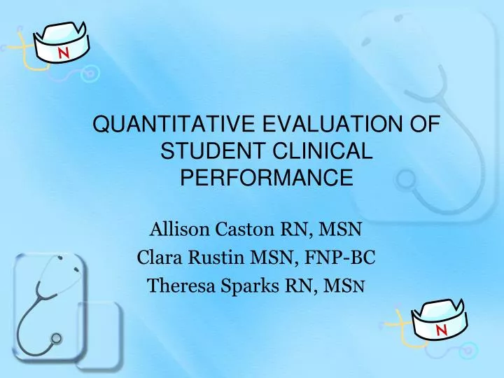 quantitative evaluation of student clinical performance