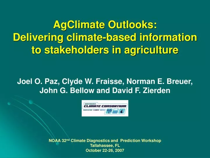 agclimate outlooks delivering climate based information to stakeholders in agriculture