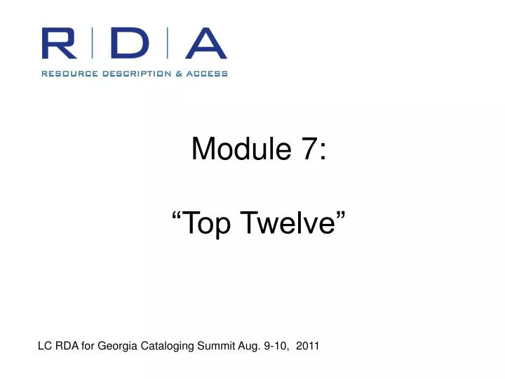 module 7 top twelve