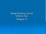 Understanding Social Interaction Chapter 5 - slide 1