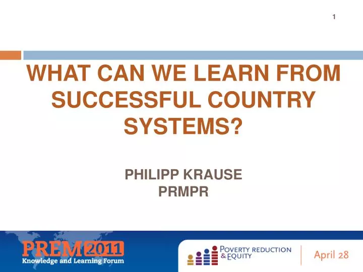 what can we learn from successful country systems philipp krause prmpr