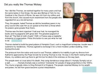Did you really like Thomas Wolsey