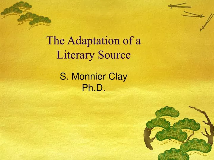 the adaptation of a literary source