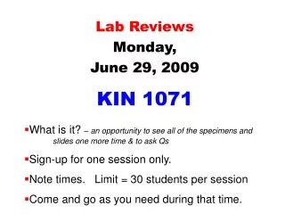 Lab Reviews Monday, June 29, 2009 KIN 1071