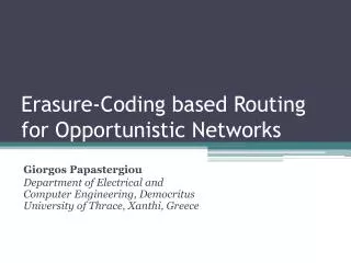 Erasure-Coding based Routing for Opportunistic Networks