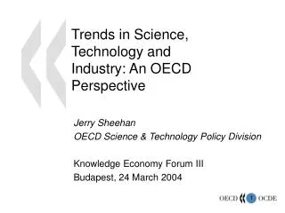 Trends in Science, Technology and Industry: An OECD Perspective