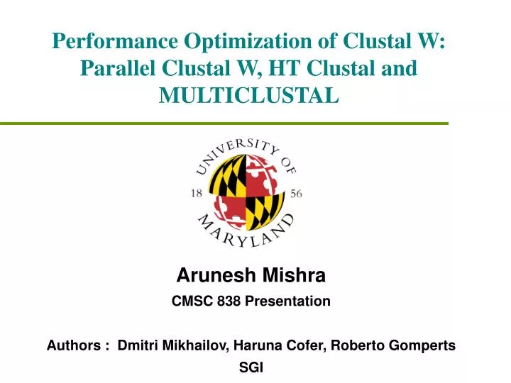 performance optimization of clustal w parallel clustal w ht clustal and multiclustal