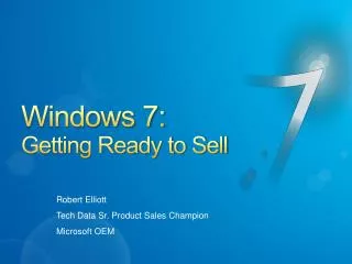 Windows 7: Getting Ready to Sell