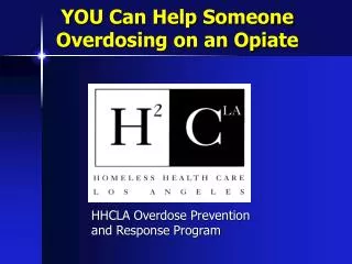 YOU Can Help Someone Overdosing on an Opiate