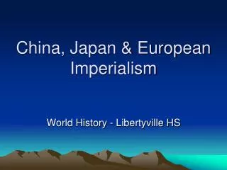 China, Japan &amp; European Imperialism
