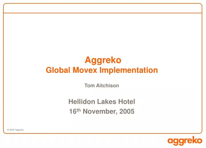 aggreko global movex implementation