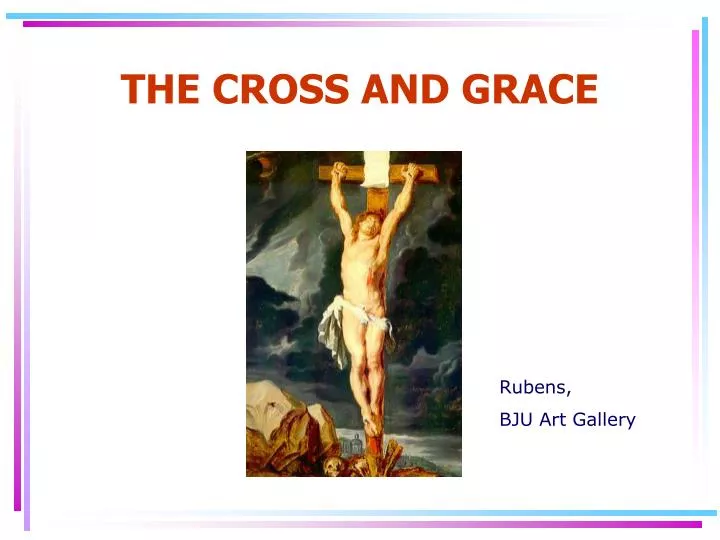 the cross and grace