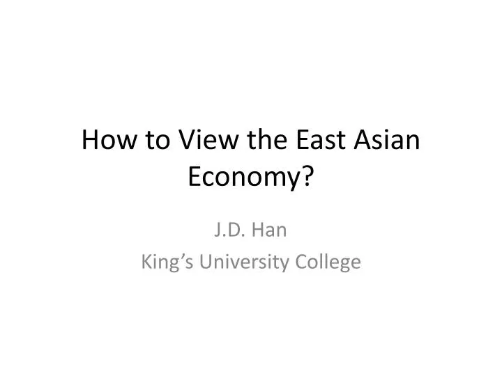 how to view the east asian economy