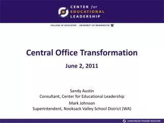 Central Office Transformation June 2, 2011