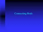 Connecting Rods - slide 1