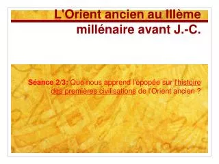 l orient ancien au iii me mill naire avant j c