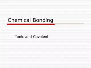 Chemical Bonding