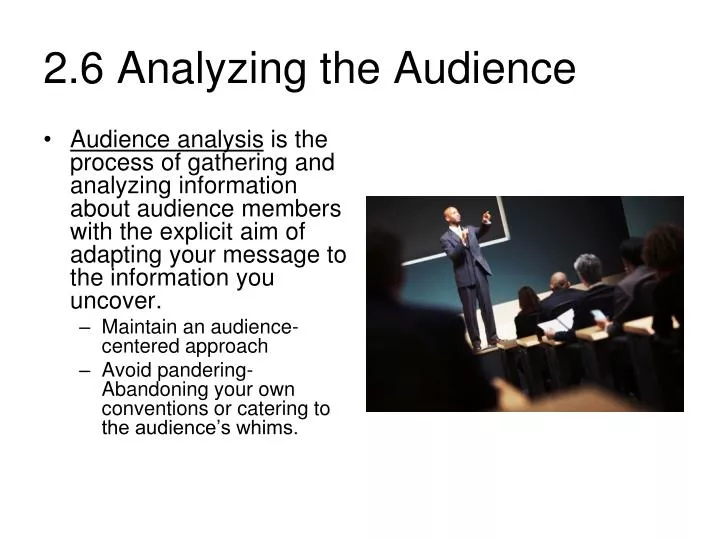 2 6 analyzing the audience