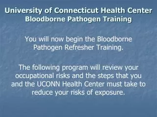 University of Connecticut Health Center Bloodborne Pathogen Training