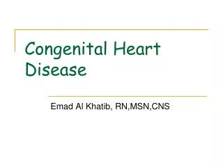 Congenital Heart Disease