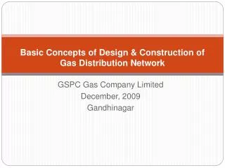 Basic Concepts of Design &amp; Construction of Gas Distribution Network