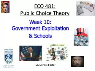 ECO 481: Public Choice Theory