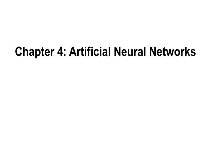 chapter 4 artificial neural networks