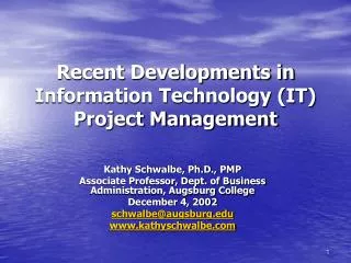 Recent Developments in Information Technology (IT) Project Management