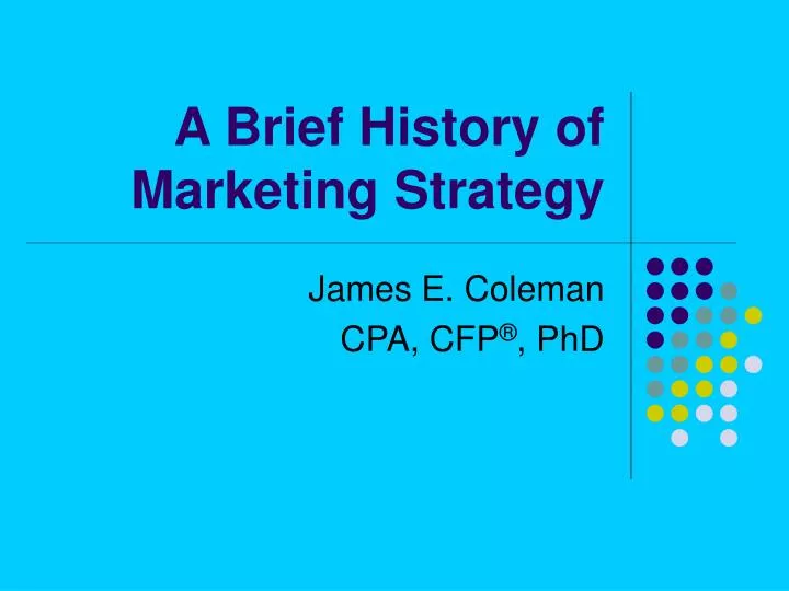 a brief history of marketing strategy